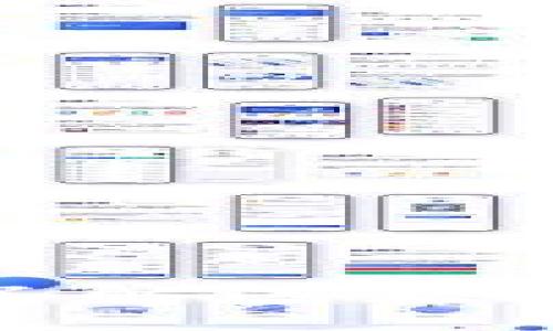 imToken官网2.01：你了解这款数字钱包的最新功能吗？