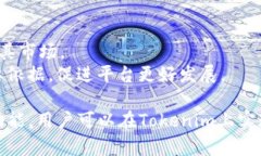    tokenim中btm地址的完全指南  /  guanjianci  tokenim